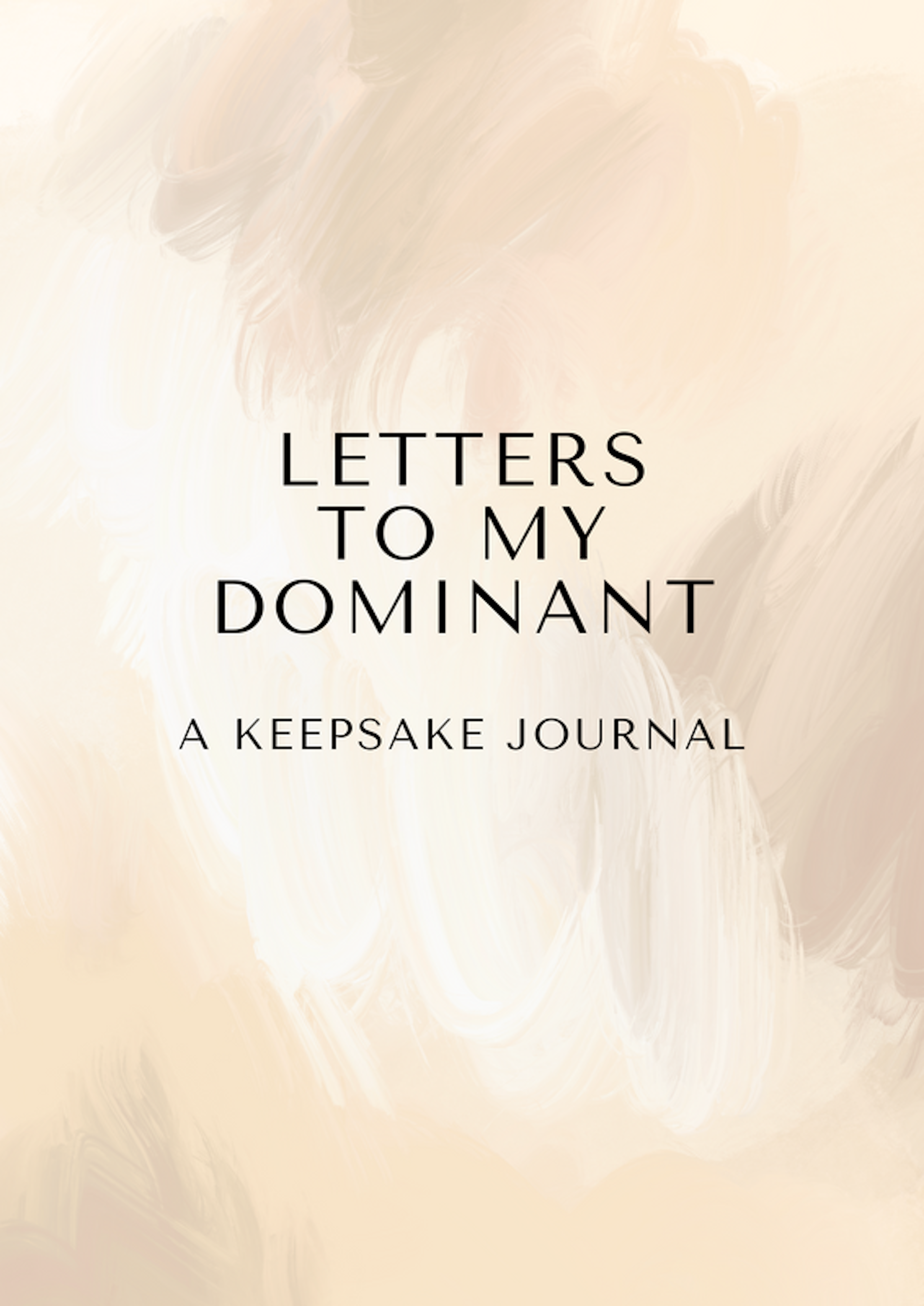 Letters to my Dominant Keepsake Journal 